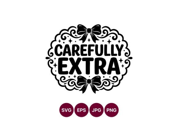 Carefully Extra Decorative Label: A Bold Graphic for Typographic Projects