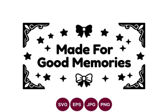 Good Memories Decorative Label Clipart: A Versatile Graphic Design Asset for Crafters